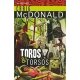 Toros & Torsos by: Craig McDonald