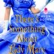 ARC Review: There’s Something About Lady Mary by Sophie Barnes