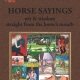 Doll Lil Reviews Horse Sayings: Wit & Wisdom Straight From The Horses Mouth