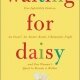 Review: Waiting for Daisy by Peggy Orenstein