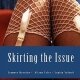 Review: Skirting the Issue edited by Alison Tyler