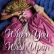 ARC Review: When You Wish Upon a Duke by Isabella Bradford