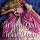 ARC Review: When You Wish Upon a Duke by Isabella Bradford
