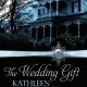 Review: The Wedding Gift by Kathleen McKenna