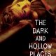 ARC Review and Giveaway: The Dark and Hollow Places by Carrie Ryan