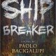 Tween Review: Ship Breaker by Paolo Bacigalupi