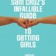 Review: Sam Cruz’s Infallible Guide to Getting Girls