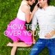 Review: How To Get Over Your Ex by Nikki Logan