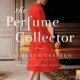 Review: The Perfume Collector by Kathleen Tessaro
