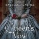 Review: The Queen’s Vow: A Novel Of Isabella Of Castile by C.W. Gortner