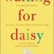 Review: Waiting for Daisy by Peggy Orenstein