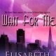 Review: Wait For Me by Elisabeth Naughton