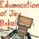 Review + GIVEAWAY: The Edumacation Of Jay Baker by Jay Clark