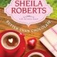 Review: Better Than Chocolate by Sheila Roberts